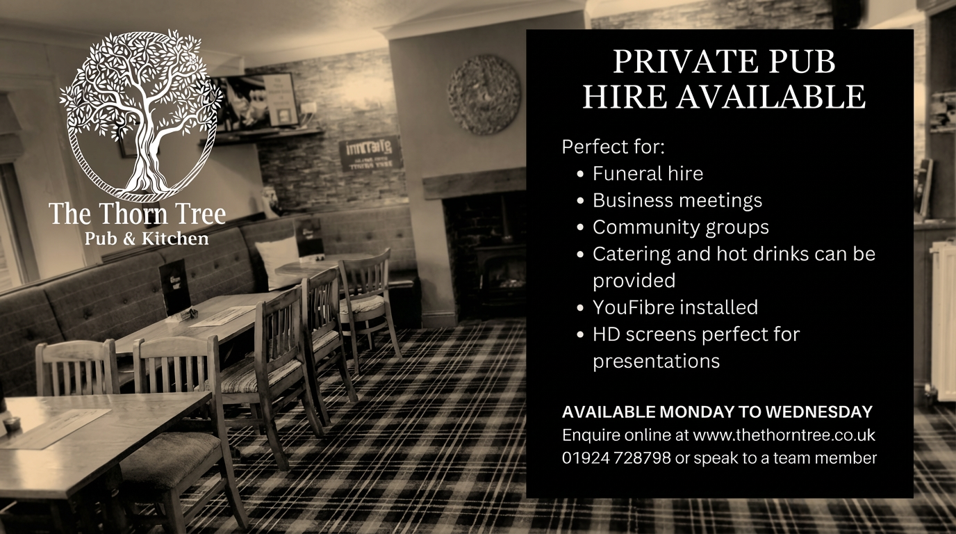 Private Pub Hire Available at The Thorn Tree – perfect for funeral hire, business meetings, community groups, catering and presentations